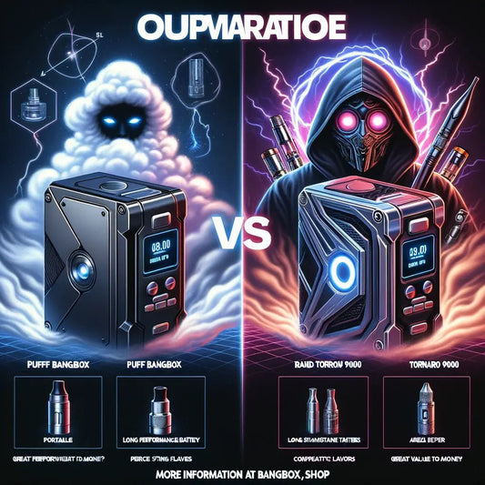 Comparaison Puff BangBox vs RandM Tornado 9000 : Quel Vapoteur Choisir pour Vos Besoins ? - Bang Box